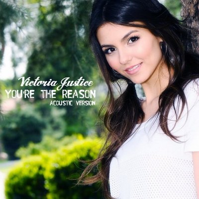Victoria Justice - You're The Reason piano sheet music